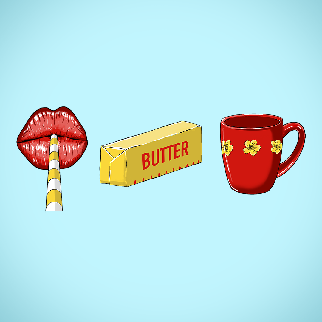 A pair of pursed lips, a stick of butter, and a coffe mug with buttercups